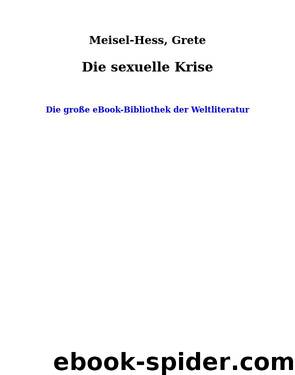 Die sexuelle Krise by Meisel-Hess Grete