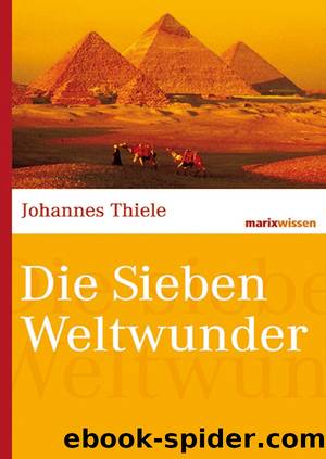 Die sieben Weltwunder by Johannes Thiele