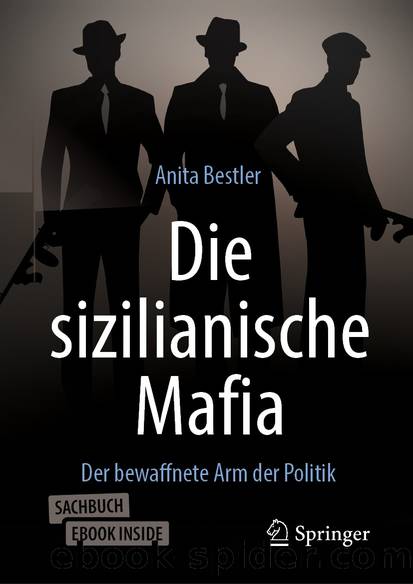 Die sizilianische Mafia by Anita Bestler