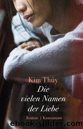 Die vielen Namen der Liebe by Thúy Kim