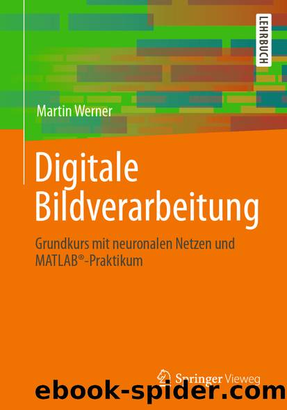 Digitale Bildverarbeitung by Martin Werner