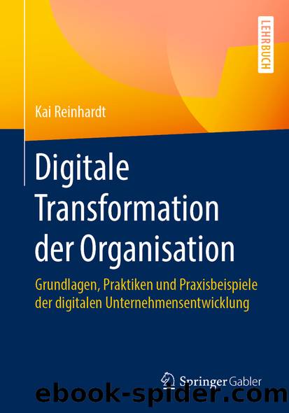 Digitale Transformation der Organisation by Kai Reinhardt