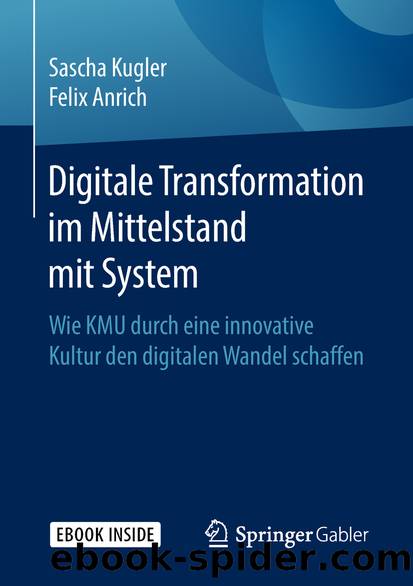Digitale Transformation im Mittelstand mit System by Sascha Kugler & Felix Anrich