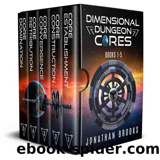 Dimensional Dungeon Cores Complete Series by Brooks Jonathan
