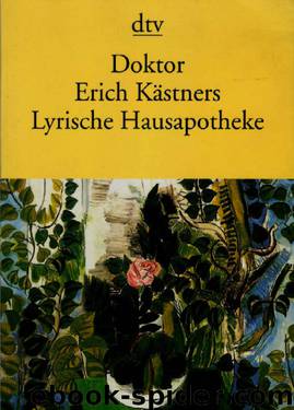 Doktor Erich Kästners Lyrische Hausapotheke. by Erich Kästner
