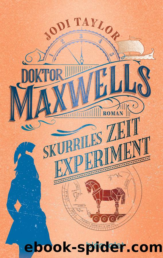 Doktor Maxwells skurriles Zeitexperiment by Jodi Taylor