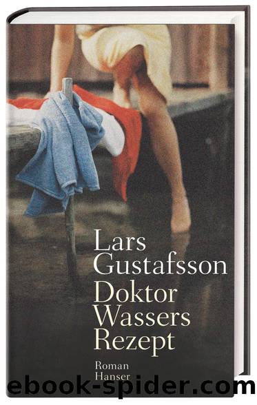 Doktor Wassers Rezept by Lars Gustafsson