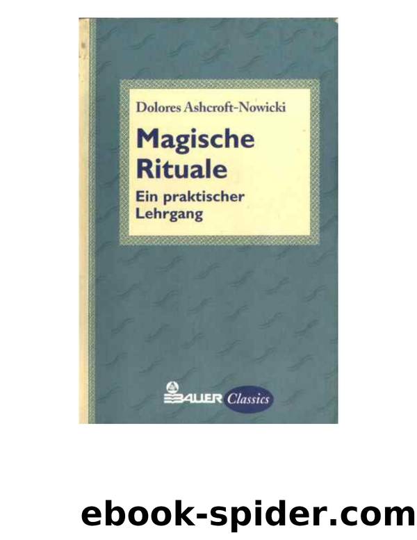 Dolores Ashcroft-Nowicki Magische Rituale by Magische Rituale (0 3762607389)