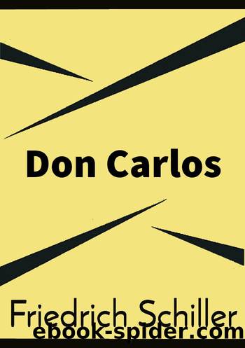 Don Carlos by Schiller Friedrich
