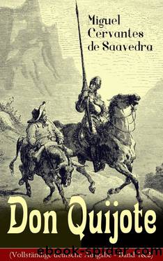 Don Quijote (VollstÃ¤ndige deutsche Ausgabe - Band 1&2) by Miguel Cervantes de Saavedra