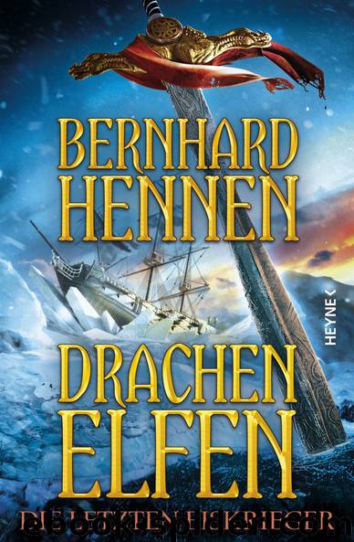 Drachenelfen Die letzten Eiskrieger by Hennen Bernhard