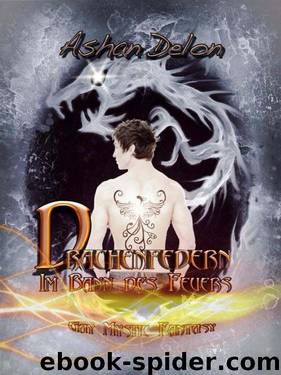 Drachenfedern - Im Bann des Feuers (German Edition) by Ashan Delon