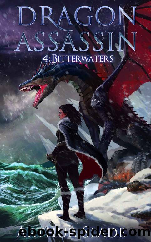 Dragon Assassin 4: Bitterwaters by Arthur Slade