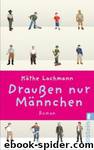 Draussen by Lachmann
