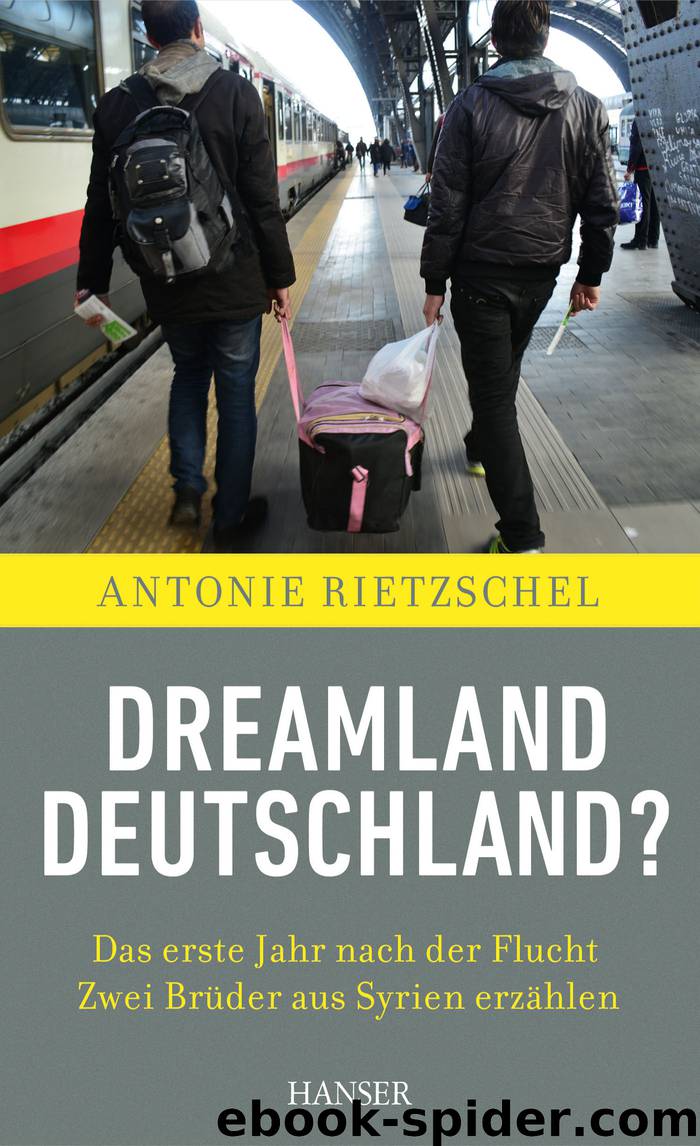 Dreamland Deutschland? by Antonie Rietzschel