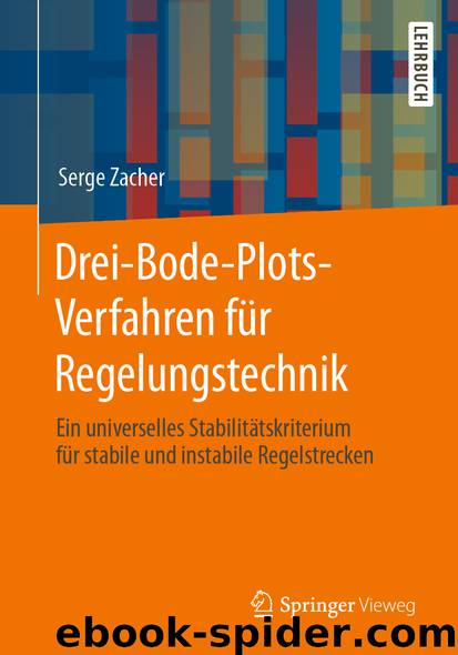Drei-Bode-Plots-Verfahren für Regelungstechnik by Serge Zacher
