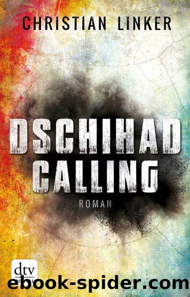 Dschihad Calling by Christian Linker