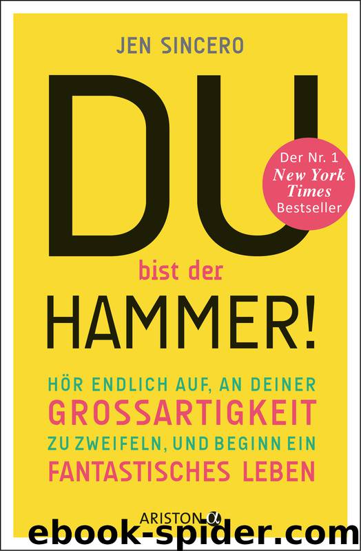Du bist der Hammer! by Sincero Jen