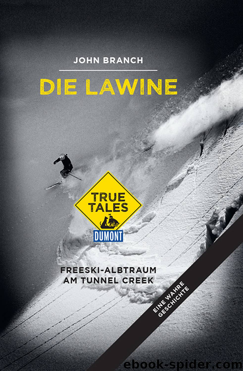 DuMont True Tales Die Lawine by John Branch