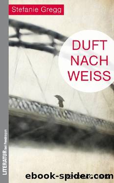 Duft Nach Weiss by Stefanie Gregg
