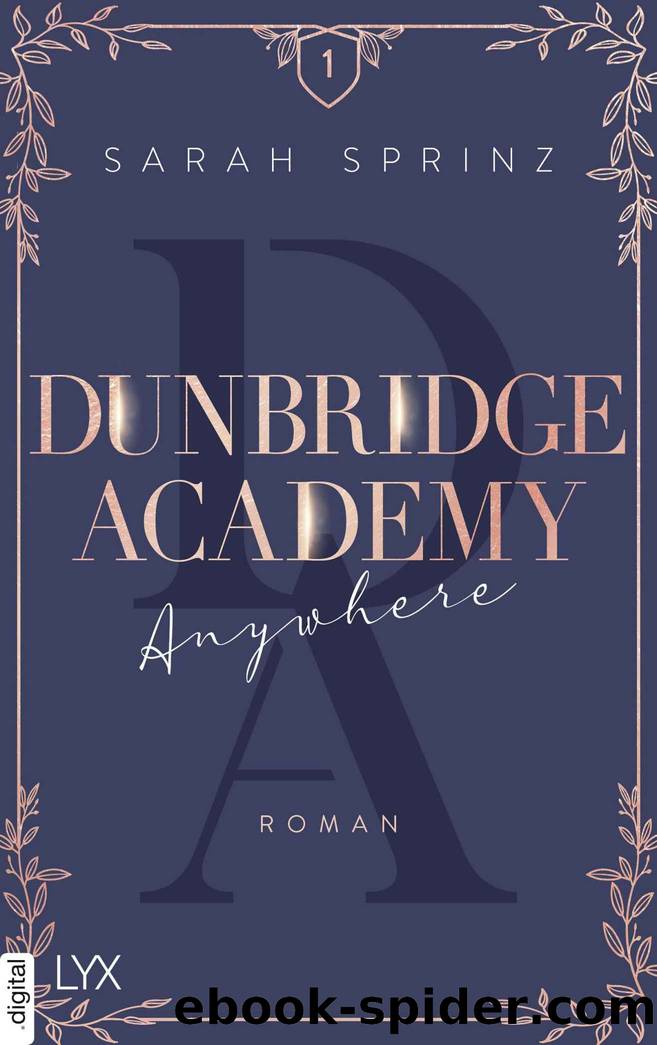 Dunbridge Academy - Anywhere (German Edition) by Sarah Sprinz
