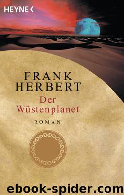 Dune 01: Der Wüstenplanet by Herbert Frank