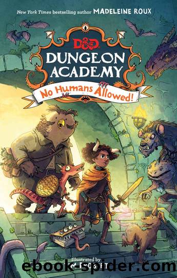 Dungeons & Dragons: Dungeon Academy: No Humans Allowed! by Walker Diane