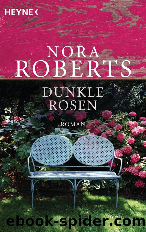 Dunkle Rosen: Roman (German Edition) by Nora Roberts