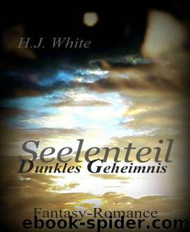 Dunkles Geheimnis by H. J. White