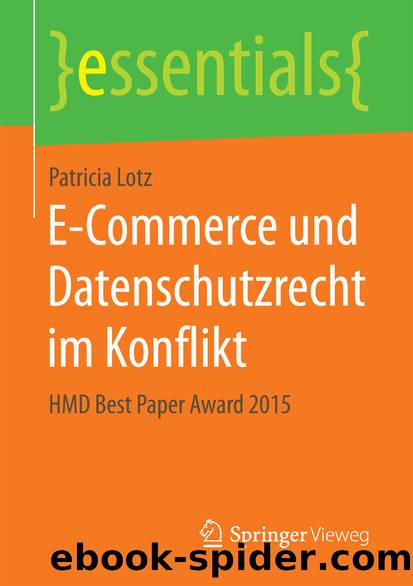 E-Commerce und Datenschutzrecht im Konflikt by Patricia Lotz