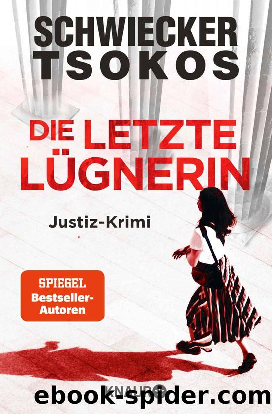 Eberhardt & Jarmer ermitteln 03 - Die letzte Lugnerin by Schwiecker Florian; Tsokos Michael