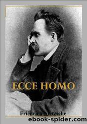 Ecce Homo by Friedrich Wilhelm Nietzsche & Stephen van Doren