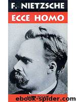 Ecce Homo. Wie Man Wird-Was Man Ist by Friedrich Wilhelm Nietzsche