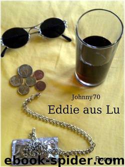 Eddie aus Lu (German Edition) by Johnny70
