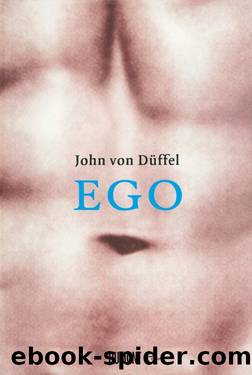 Ego by John von Düffel