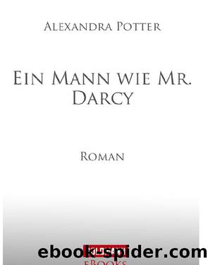 Ein Mann wie Mr Darcy by Potter Alexandra