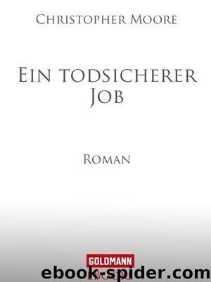 Ein todsicherer Job by Moore Christopher; Ingwersen Jörn