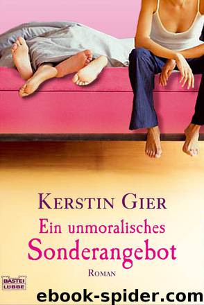 Ein unmoralisches Sonderangebot - Gier, K: Unmoralisches Sonderangebot by Kerstin Gier