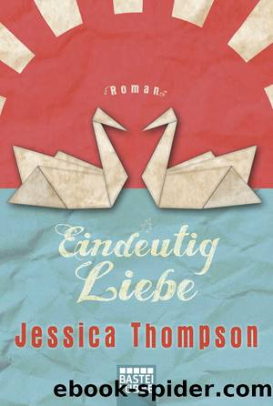 Eindeutig Liebe - Roman by Jessica Thompson