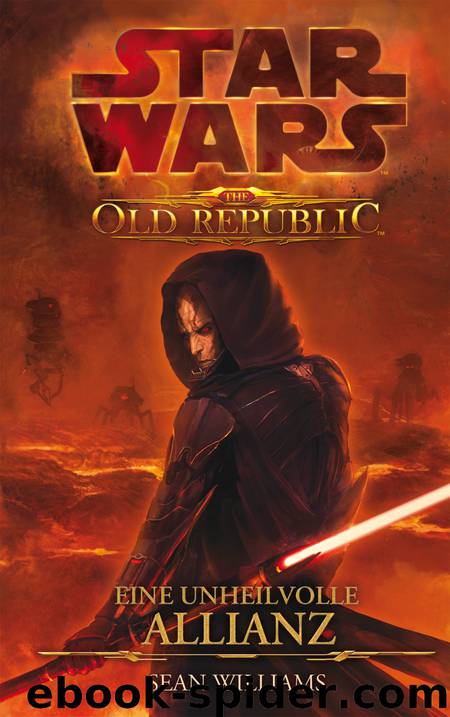 Eine unheilvolle Allianz - Star wars : The old republic ; [1] by Panini