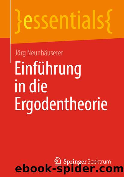 Einführung in die Ergodentheorie by Jörg Neunhäuserer
