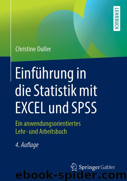 Einführung in die Statistik mit EXCEL und SPSS by Christine Duller