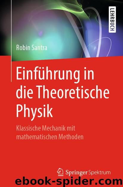 Einführung in die Theoretische Physik by Robin Santra