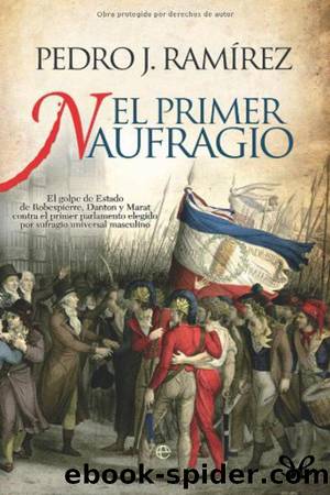 El primer naufragio by Pedro J. Ramírez
