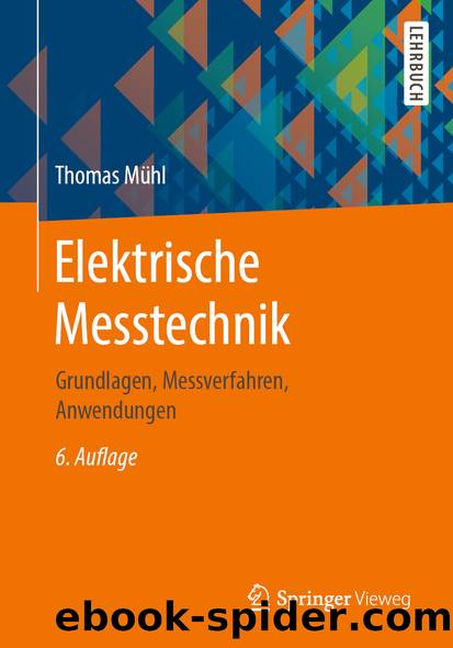 Elektrische Messtechnik by Thomas Mühl