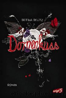 Ellie und Colin 03 - Dornenkuss by Bettina Belitz