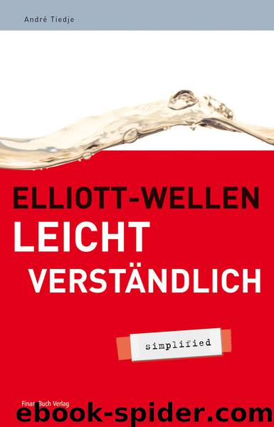 Elliott-Wellen leicht verständlich by FinanzBuch Verlag