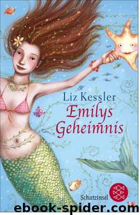 Emilys Geheimnis by Kessler Liz