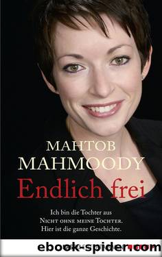 Endlich frei! by Mahtob Mahmoody