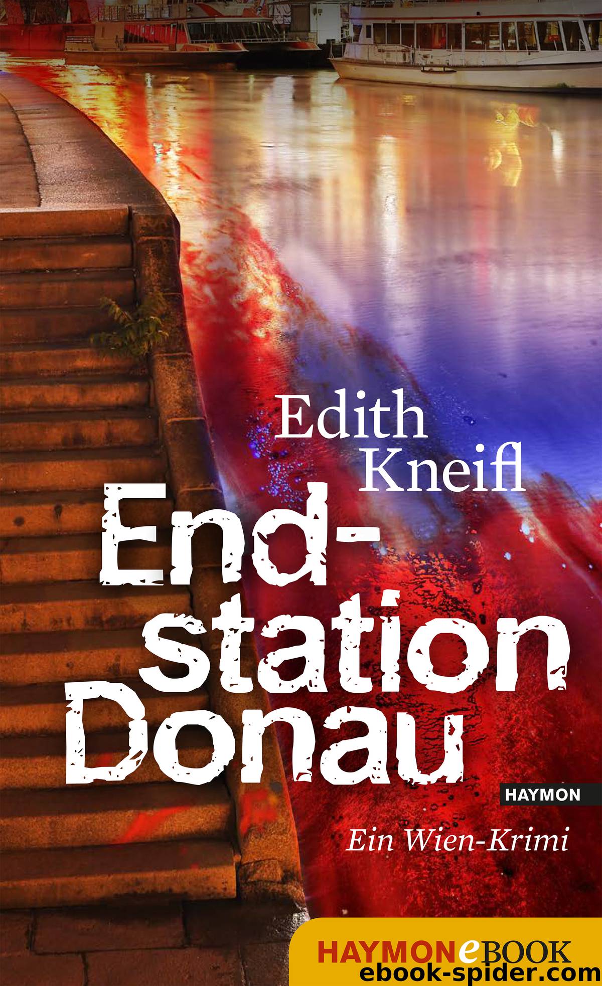 Endstation Donau by Edith Kneifl